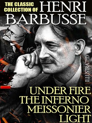 cover image of The Classic Collection of Henri Barbusse. Illustrated